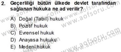İnsan Hakları ve Kamu Özgürlükleri Dersi 2013 - 2014 Yılı Tek Ders Sınav Soruları 2. Soru