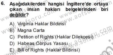 İnsan Hakları ve Kamu Özgürlükleri Dersi 2013 - 2014 Yılı Tek Ders Sınav Soruları 6. Soru