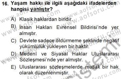 İnsan Hakları ve Kamu Özgürlükleri Dersi Ara Sınavı Deneme Sınav Soruları 16. Soru