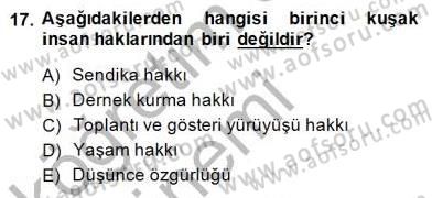 İnsan Hakları ve Kamu Özgürlükleri Dersi 2014 - 2015 Yılı (Vize) Ara Sınav Soruları 17. Soru