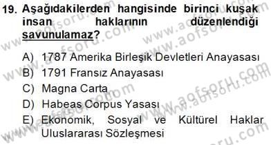 İnsan Hakları ve Kamu Özgürlükleri Dersi 2014 - 2015 Yılı (Vize) Ara Sınav Soruları 19. Soru