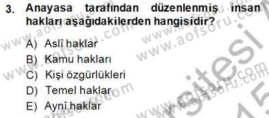 İnsan Hakları ve Kamu Özgürlükleri Dersi Ara Sınavı Deneme Sınav Soruları 3. Soru