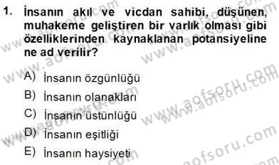 İnsan Hakları ve Kamu Özgürlükleri Dersi 2014 - 2015 Yılı (Final) Dönem Sonu Sınav Soruları 1. Soru