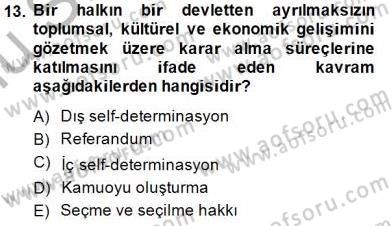 İnsan Hakları ve Kamu Özgürlükleri Dersi 2014 - 2015 Yılı (Final) Dönem Sonu Sınav Soruları 13. Soru