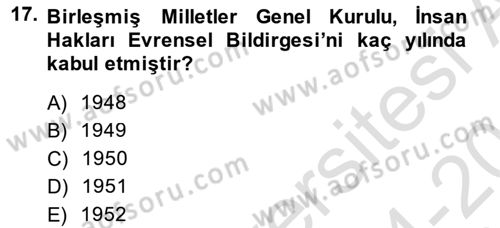 İnsan Hakları ve Kamu Özgürlükleri Dersi 2014 - 2015 Yılı Tek Ders Sınav Soruları 17. Soru