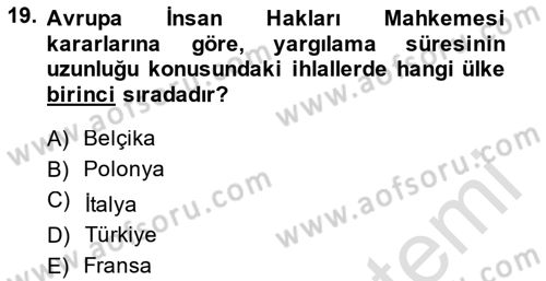 İnsan Hakları ve Kamu Özgürlükleri Dersi 2014 - 2015 Yılı Tek Ders Sınav Soruları 19. Soru