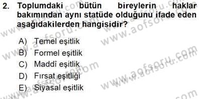 İnsan Hakları ve Kamu Özgürlükleri Dersi 2015 - 2016 Yılı (Vize) Ara Sınav Soruları 2. Soru