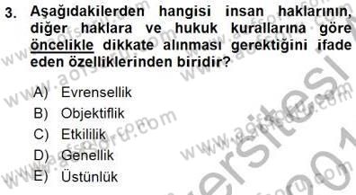 İnsan Hakları ve Kamu Özgürlükleri Dersi 2015 - 2016 Yılı (Vize) Ara Sınav Soruları 3. Soru