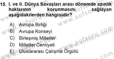 İnsan Hakları ve Kamu Özgürlükleri Dersi 2015 - 2016 Yılı (Final) Dönem Sonu Sınav Soruları 15. Soru