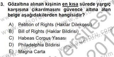 İnsan Hakları ve Kamu Özgürlükleri Dersi 2015 - 2016 Yılı (Final) Dönem Sonu Sınav Soruları 3. Soru