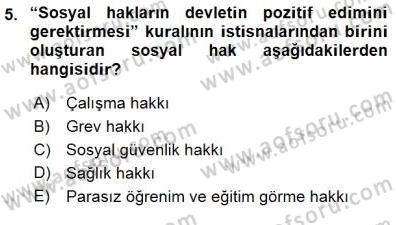 İnsan Hakları ve Kamu Özgürlükleri Dersi 2015 - 2016 Yılı (Final) Dönem Sonu Sınav Soruları 5. Soru