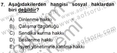 İnsan Hakları ve Kamu Özgürlükleri Dersi 2015 - 2016 Yılı (Final) Dönem Sonu Sınav Soruları 7. Soru