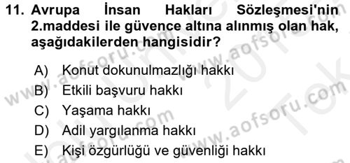 İnsan Hakları ve Kamu Özgürlükleri Dersi 2015 - 2016 Yılı Tek Ders Sınav Soruları 11. Soru
