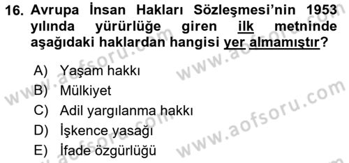 İnsan Hakları ve Kamu Özgürlükleri Dersi 2015 - 2016 Yılı Tek Ders Sınav Soruları 16. Soru