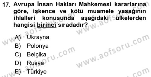 İnsan Hakları ve Kamu Özgürlükleri Dersi 2015 - 2016 Yılı Tek Ders Sınav Soruları 17. Soru
