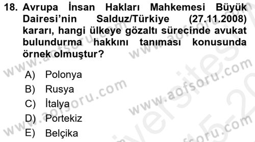 İnsan Hakları ve Kamu Özgürlükleri Dersi 2015 - 2016 Yılı Tek Ders Sınav Soruları 18. Soru