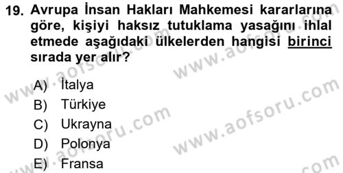 İnsan Hakları ve Kamu Özgürlükleri Dersi 2015 - 2016 Yılı Tek Ders Sınav Soruları 19. Soru