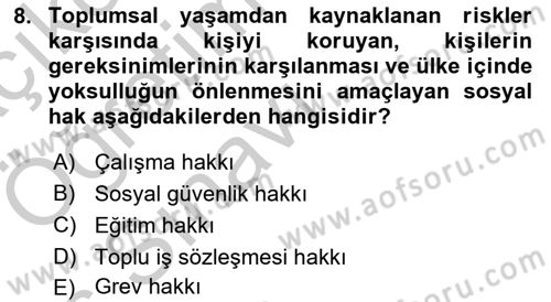 İnsan Hakları ve Kamu Özgürlükleri Dersi 2016 - 2017 Yılı 3 Ders Sınav Soruları 8. Soru