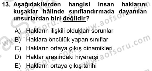 İnsan Hakları ve Kamu Özgürlükleri Dersi 2016 - 2017 Yılı (Vize) Ara Sınav Soruları 13. Soru