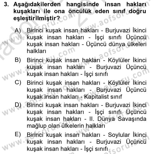 İnsan Hakları ve Kamu Özgürlükleri Dersi 2016 - 2017 Yılı (Vize) Ara Sınav Soruları 3. Soru