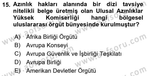 İnsan Hakları ve Kamu Özgürlükleri Dersi 2016 - 2017 Yılı (Final) Dönem Sonu Sınav Soruları 15. Soru