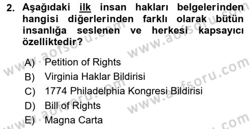 İnsan Hakları ve Kamu Özgürlükleri Dersi 2016 - 2017 Yılı (Final) Dönem Sonu Sınav Soruları 2. Soru
