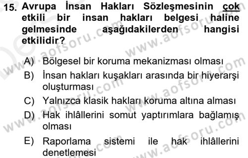 İnsan Hakları ve Kamu Özgürlükleri Dersi 2017 - 2018 Yılı 3 Ders Sınav Soruları 15. Soru
