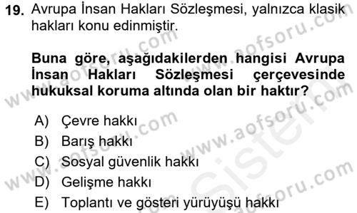 İnsan Hakları ve Kamu Özgürlükleri Dersi 2017 - 2018 Yılı 3 Ders Sınav Soruları 19. Soru