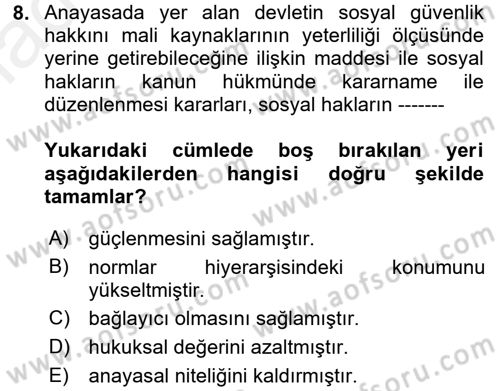 İnsan Hakları ve Kamu Özgürlükleri Dersi 2017 - 2018 Yılı 3 Ders Sınav Soruları 8. Soru