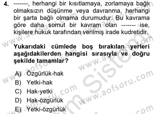 İnsan Hakları ve Kamu Özgürlükleri Dersi 2017 - 2018 Yılı (Vize) Ara Sınav Soruları 4. Soru