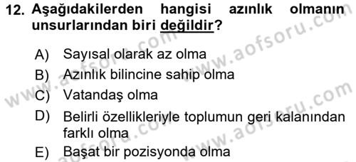 İnsan Hakları ve Kamu Özgürlükleri Dersi 2017 - 2018 Yılı (Final) Dönem Sonu Sınav Soruları 12. Soru