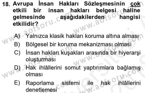İnsan Hakları ve Kamu Özgürlükleri Dersi 2017 - 2018 Yılı (Final) Dönem Sonu Sınav Soruları 18. Soru