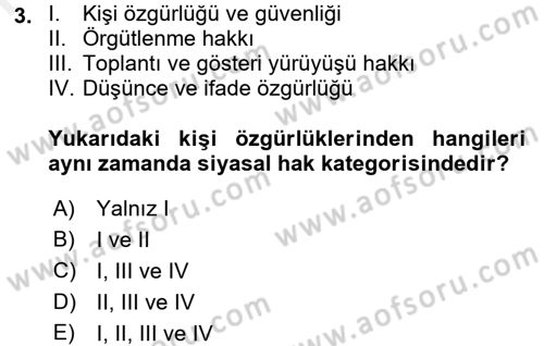 İnsan Hakları ve Kamu Özgürlükleri Dersi 2017 - 2018 Yılı (Final) Dönem Sonu Sınav Soruları 3. Soru