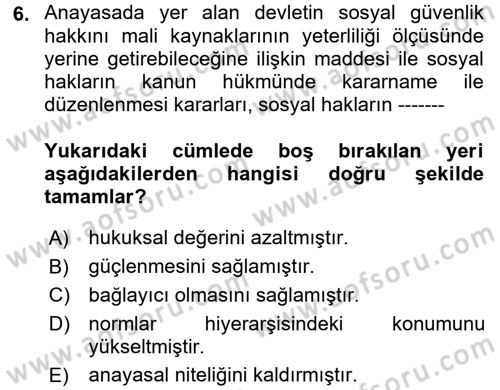 İnsan Hakları ve Kamu Özgürlükleri Dersi 2017 - 2018 Yılı (Final) Dönem Sonu Sınav Soruları 6. Soru
