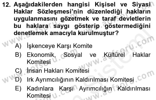 İnsan Hakları ve Kamu Özgürlükleri Dersi 2017 - 2018 Yılı Tek Ders Sınav Soruları 12. Soru