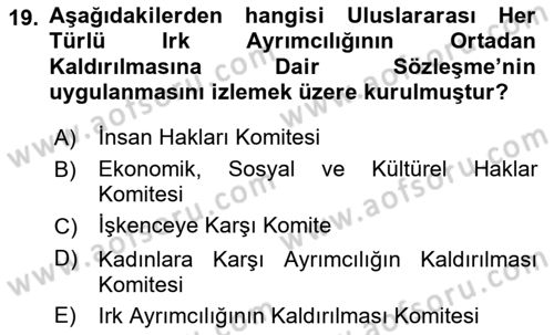 İnsan Hakları ve Kamu Özgürlükleri Dersi 2017 - 2018 Yılı Tek Ders Sınav Soruları 19. Soru