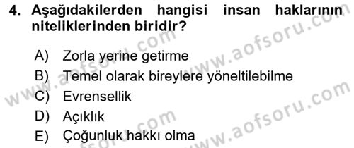 İnsan Hakları ve Kamu Özgürlükleri Dersi 2017 - 2018 Yılı Tek Ders Sınav Soruları 4. Soru