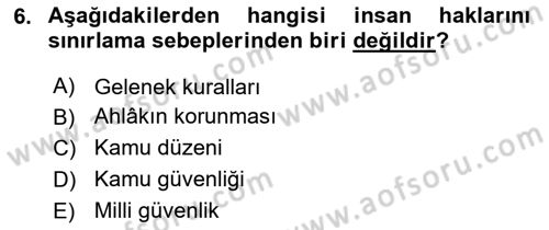 İnsan Hakları ve Kamu Özgürlükleri Dersi 2018 - 2019 Yılı 3 Ders Sınav Soruları 6. Soru