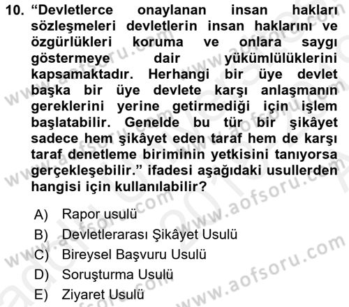 İnsan Hakları ve Kamu Özgürlükleri Dersi Ara Sınavı Deneme Sınav Soruları 10. Soru
