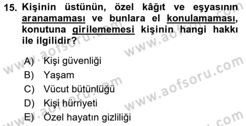 İnsan Hakları ve Kamu Özgürlükleri Dersi 2018 - 2019 Yılı (Final) Dönem Sonu Sınav Soruları 15. Soru