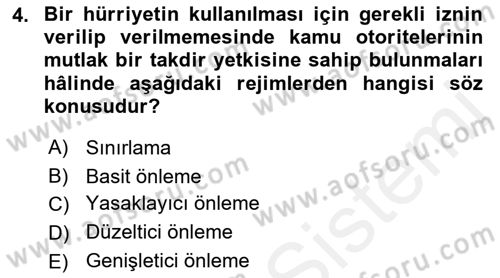 İnsan Hakları ve Kamu Özgürlükleri Dersi 2018 - 2019 Yılı (Final) Dönem Sonu Sınav Soruları 4. Soru