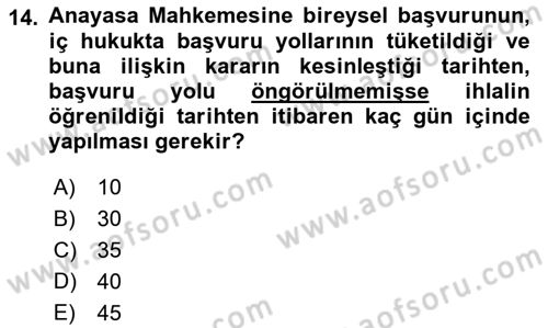 İnsan Hakları ve Kamu Özgürlükleri Dersi 2018 - 2019 Yılı Yaz Okulu Sınav Soruları 14. Soru