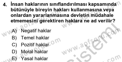 İnsan Hakları ve Kamu Özgürlükleri Dersi 2018 - 2019 Yılı Yaz Okulu Sınav Soruları 4. Soru