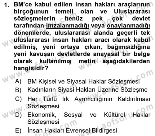 İnsan Hakları ve Kamu Özgürlükleri Dersi Ara Sınavı Deneme Sınav Soruları 1. Soru