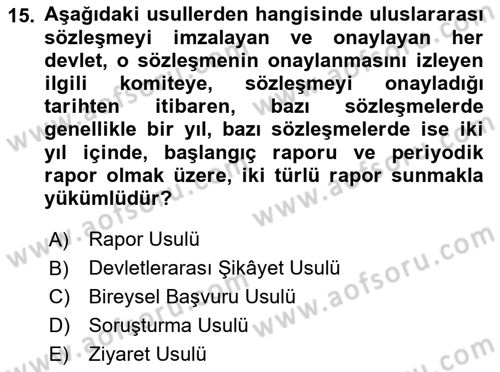 İnsan Hakları ve Kamu Özgürlükleri Dersi 2019 - 2020 Yılı (Vize) Ara Sınav Soruları 15. Soru