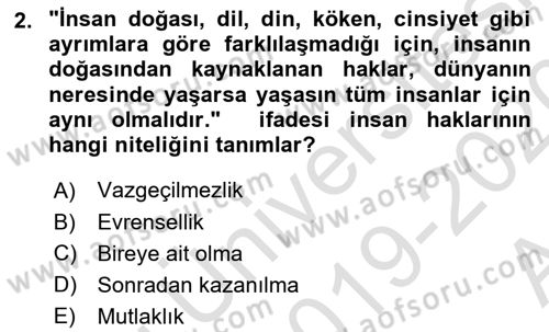 İnsan Hakları ve Kamu Özgürlükleri Dersi 2019 - 2020 Yılı (Vize) Ara Sınav Soruları 2. Soru
