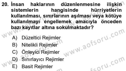 İnsan Hakları ve Kamu Özgürlükleri Dersi 2019 - 2020 Yılı (Vize) Ara Sınav Soruları 20. Soru