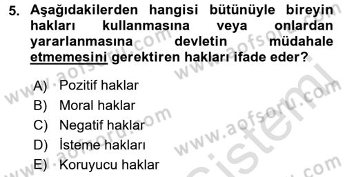 İnsan Hakları ve Kamu Özgürlükleri Dersi Ara Sınavı Deneme Sınav Soruları 5. Soru