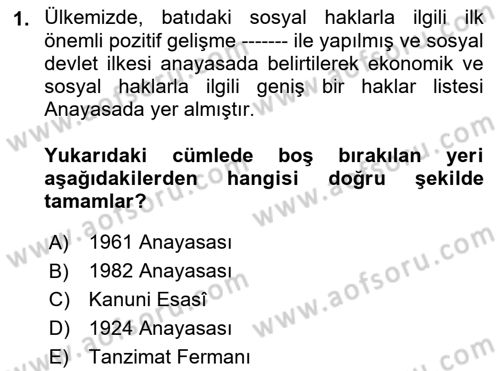 İnsan Hakları ve Kamu Özgürlükleri Dersi 2021 - 2022 Yılı (Final) Dönem Sonu Sınav Soruları 1. Soru