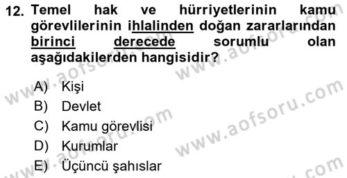 İnsan Hakları ve Kamu Özgürlükleri Dersi 2021 - 2022 Yılı (Final) Dönem Sonu Sınav Soruları 12. Soru
